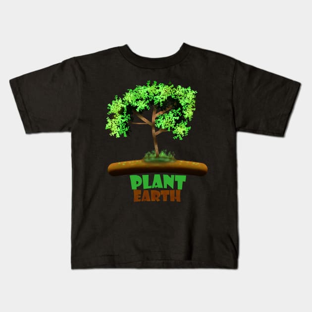 Plant Earth, Trees And Planting Lovers Kids T-Shirt by MoMido